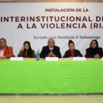 Fue instalada la red interinstitucional de atención a la violencia (RIAV) en Tulancingo